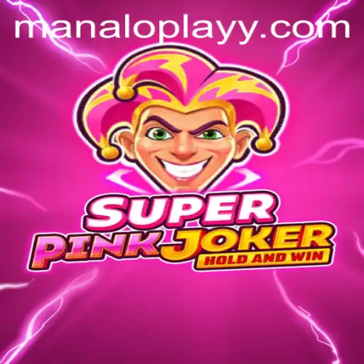 Discovering the Exciting World of SuperPinkJoker: A Deep Dive into Manaloplay